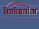 Imkanlar
