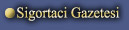 Sigortaci Gazetesi